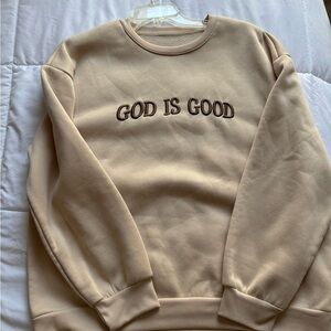Beige 'God Is Good' Sweatshirt
